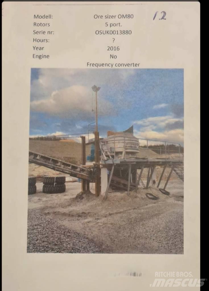 Ore sizer Om 80 Drtící zařízení