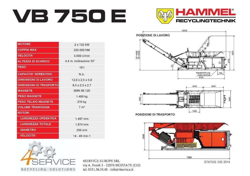 Hammel VB 750 E Drtiče odpadu