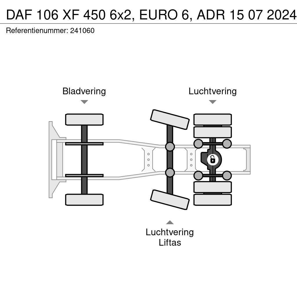 DAF 106 XF 450 6x2, EURO 6, ADR 15 07 2024 Tahače
