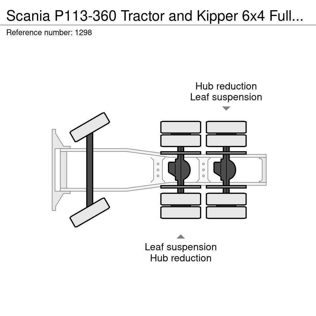 Scania P113-360 Tractor and Kipper 6x4 Full Steel Suspens Tahače