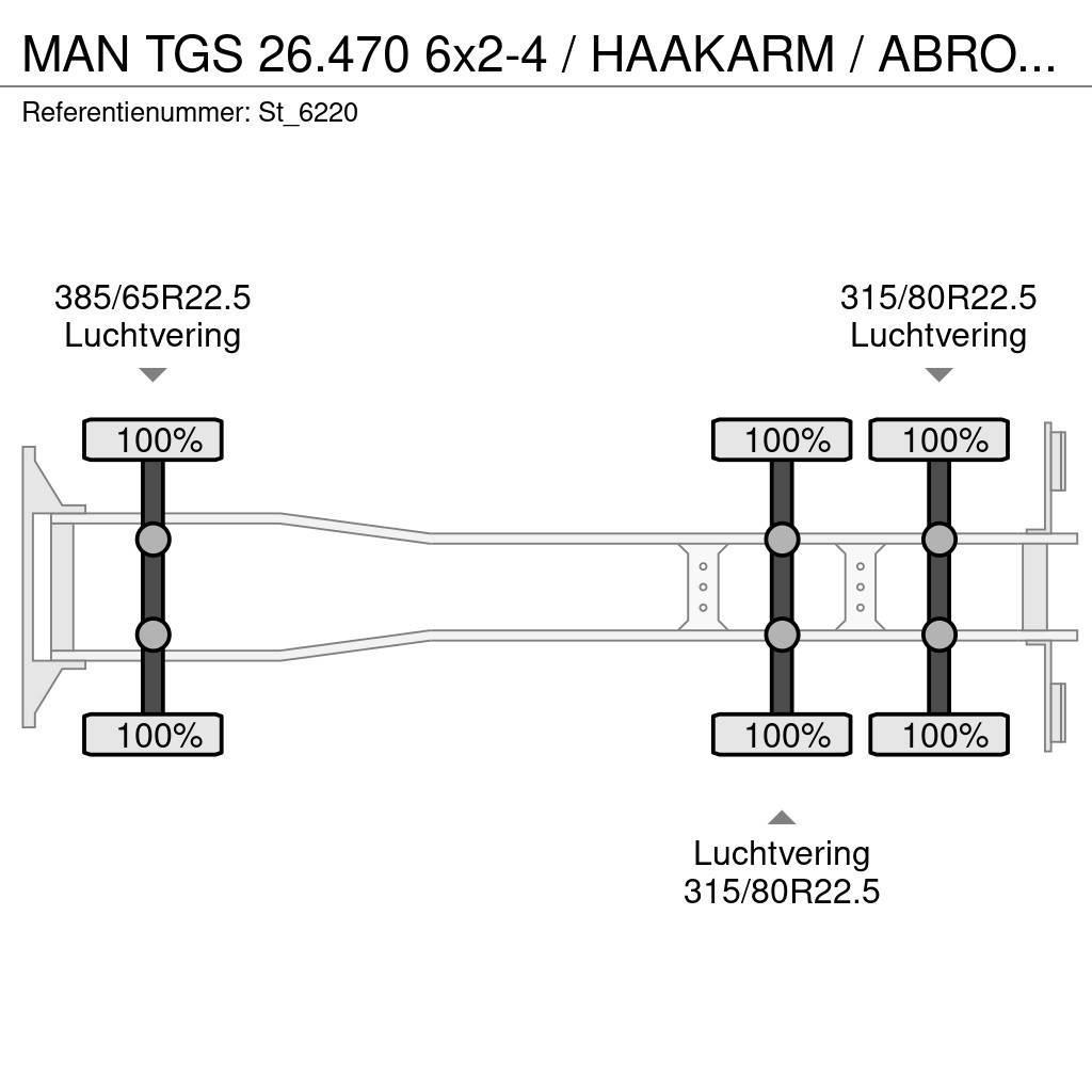 MAN TGS 26.470 6x2-4 / HAAKARM / ABROLKIPPER / NEW! Hákový nosič kontejnerů