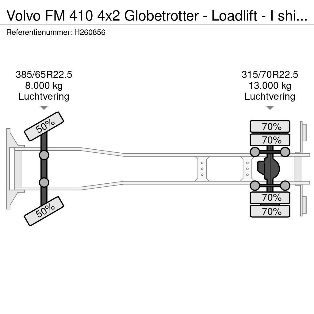 Volvo FM 410 4x2 Globetrotter - Loadlift - I shift - Eur Zaplachtované vozy
