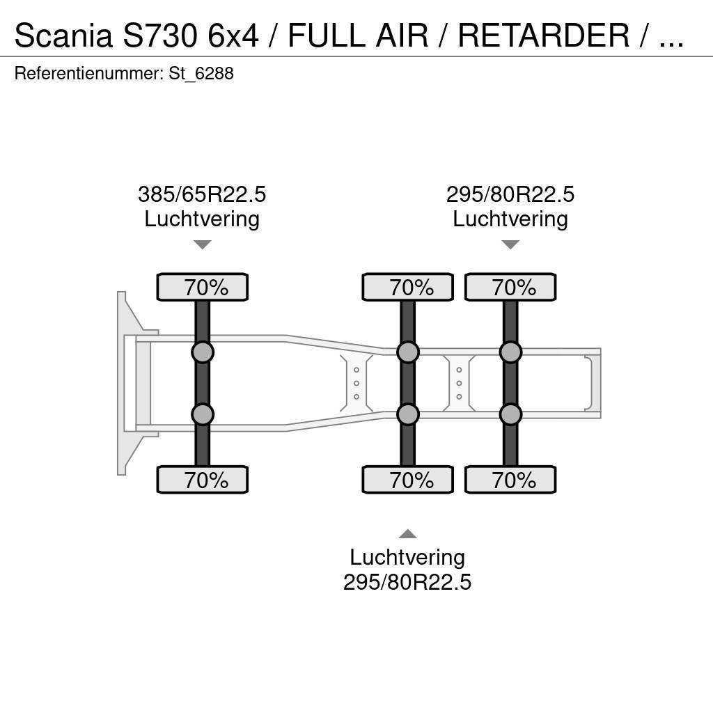 Scania S730 6x4 / FULL AIR / RETARDER / 280 dkm! Tahače