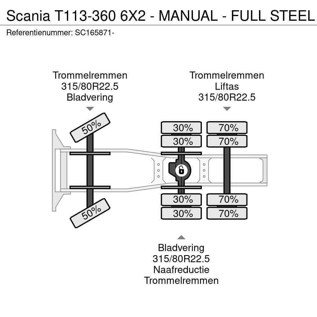 Scania T113-360 6X2 - MANUAL - FULL STEEL Tahače