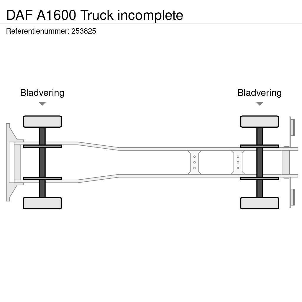 DAF A1600 Truck incomplete Nákladní vozidlo bez nástavby