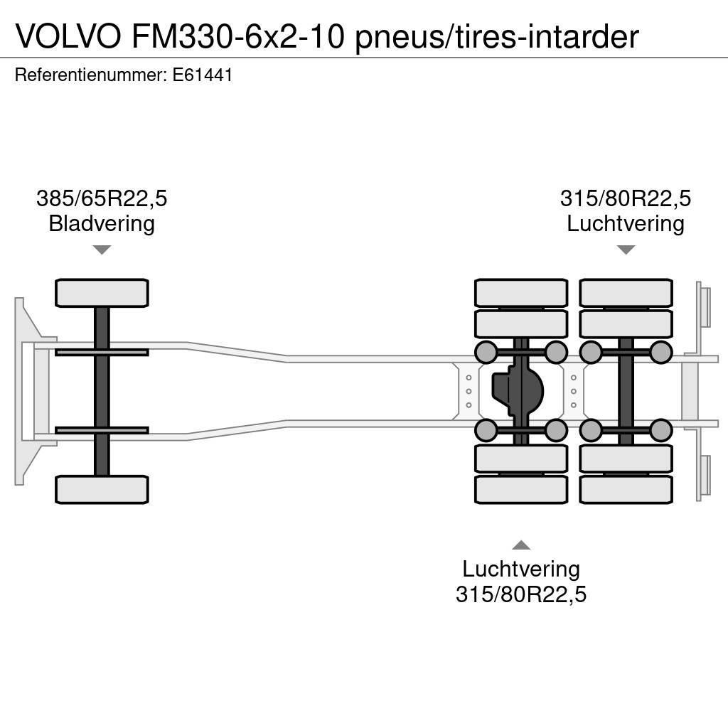 Volvo FM330-6x2-10 pneus/tires-intarder Zaplachtované vozy