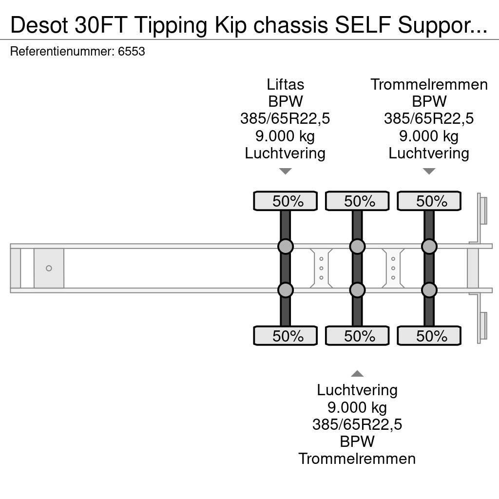 Desot 30FT Tipping Kip chassis SELF Support APK 07-2024 Kontejnerové návěsy