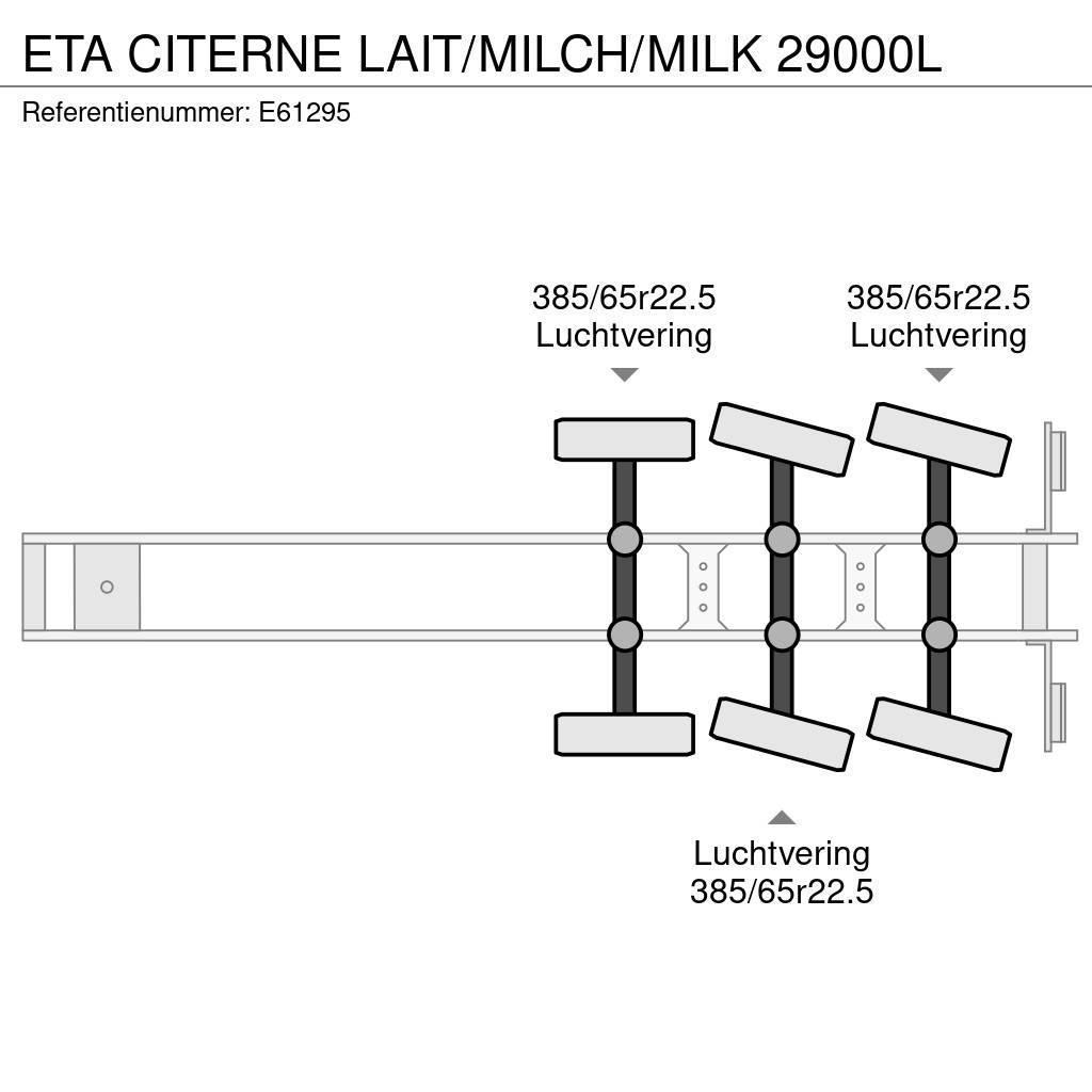 ETA CITERNE LAIT/MILCH/MILK 29000L Cisternové návěsy